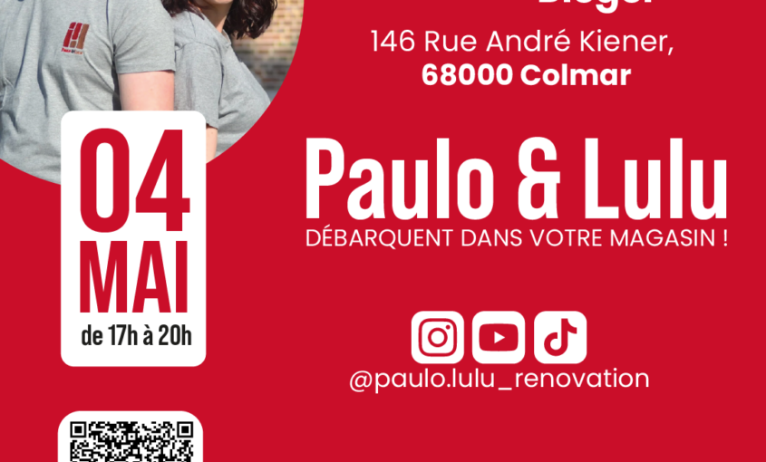 Événement Auto-Rénovation Colmar : Rencontrez Paulo & Lulu | Gedimat Bleger